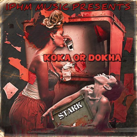 Koka Or Dokha ft. IPHM MUSIC | Boomplay Music