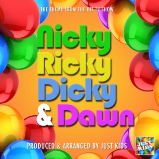 Nicky, Ricky, Dicky & Dawn Main Theme (From Nicky, Ricky, Dicky & Dawn)