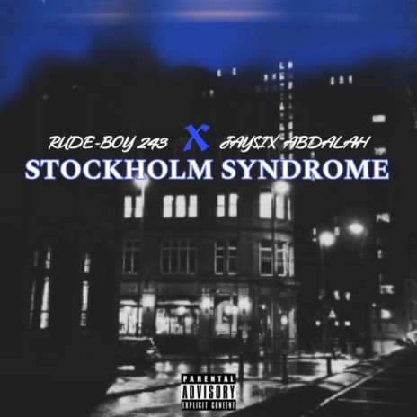 Stockholm syndrome ft. Jaysix Abdalah | Boomplay Music