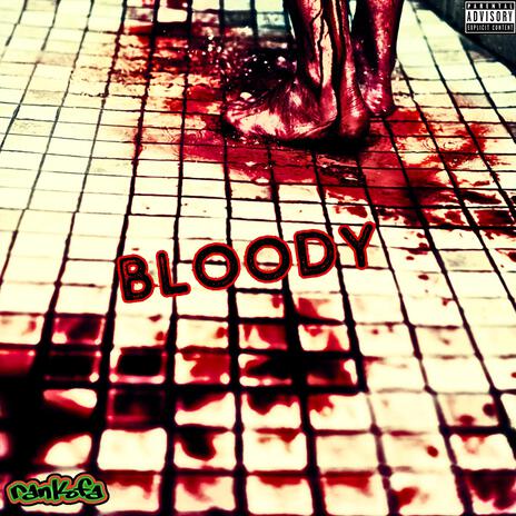 Bloody | Boomplay Music