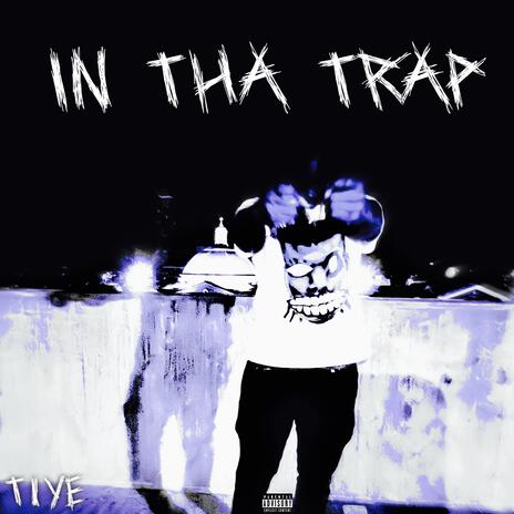 In tha trap | Boomplay Music