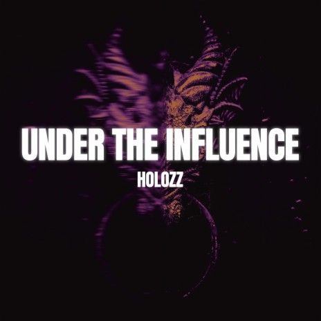 UNDER THE INFLUENCE (HARDSTYLE) ft. Glowave Town | Boomplay Music