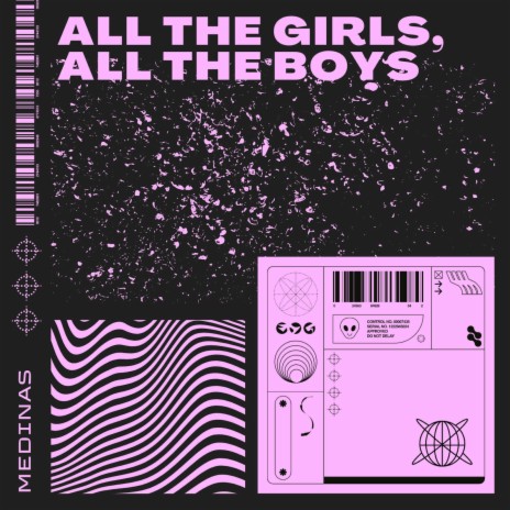 All The Girls, All The Boys (Radio Edit) | Boomplay Music