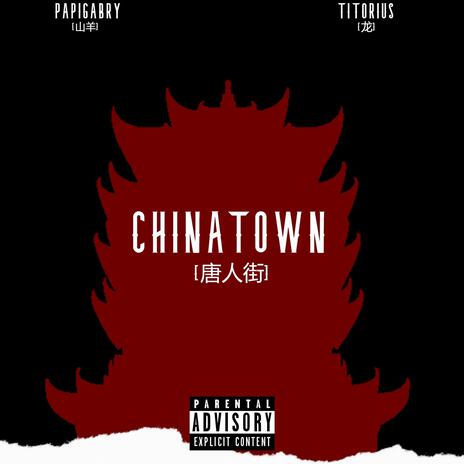 Chinatown ft. Jahssen | Boomplay Music