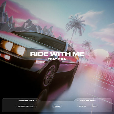 Ride with me ft. eXa | Boomplay Music