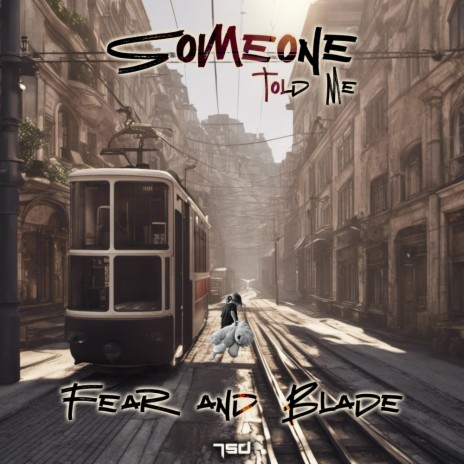 Someone Told Me | Boomplay Music