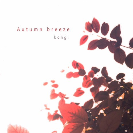 Autumn breeze