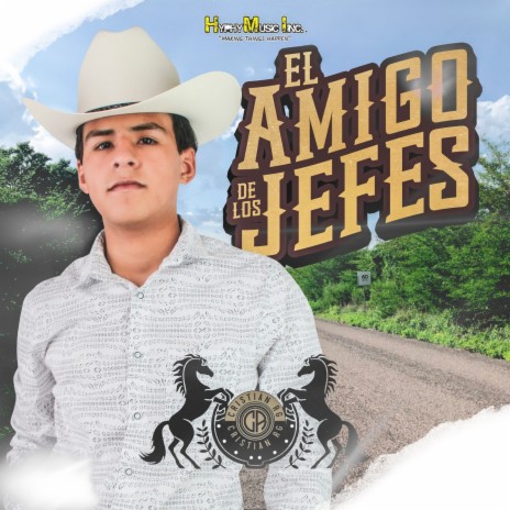 El Amigo de Los Jefes | Boomplay Music