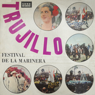 Trujillo Festival de Marinera