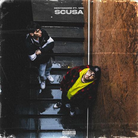 Scusa ft. Vox | Boomplay Music