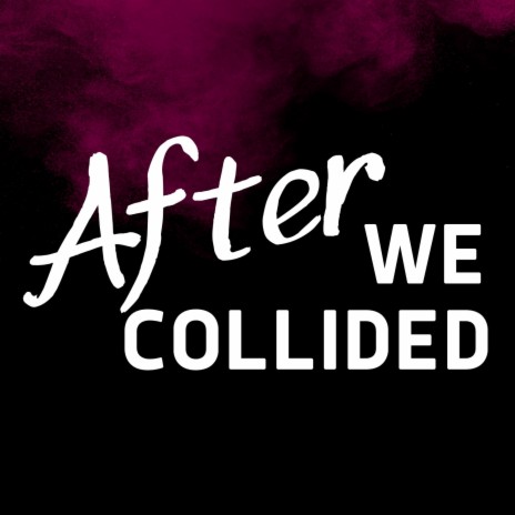 Without Me (from "After We Collided") | Boomplay Music