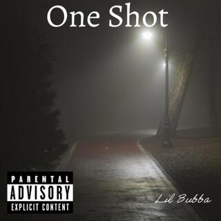 One Shot