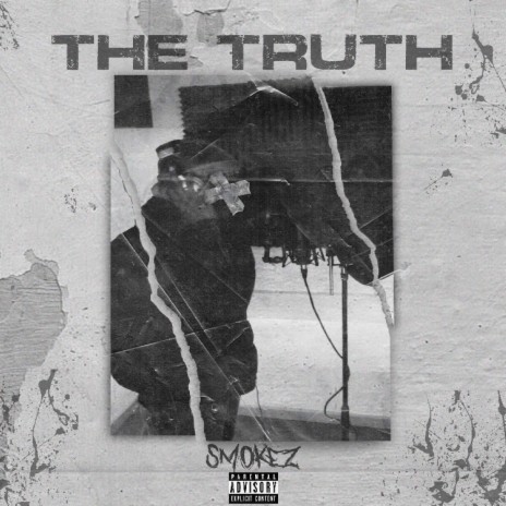 Smokez - the Truth | Boomplay Music