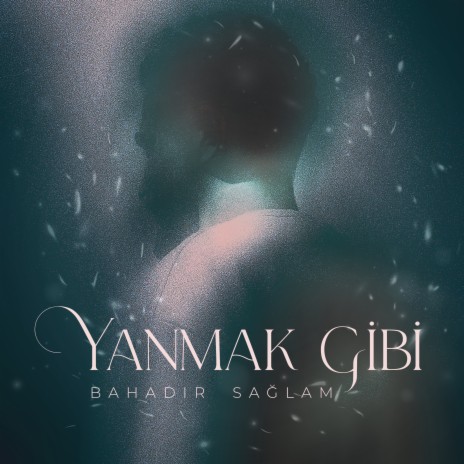 Yanmak Gibi | Boomplay Music