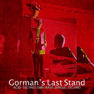 Gorman's Last Stand