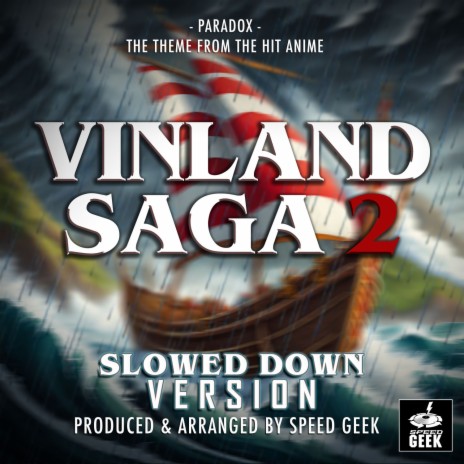 Paradox (From Vinland Saga 2) (Slowed Down Version) | Boomplay Music
