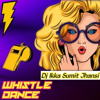 Whistle Dance