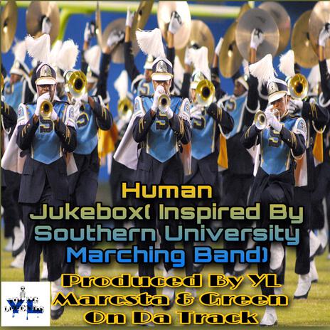 Human Jukebox(Inspired By Southern University Marching Band)