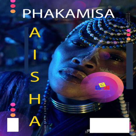 Phakamisa | Boomplay Music