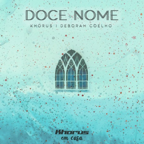 Doce Nome: Em Casa ft. Deborah Coelho
