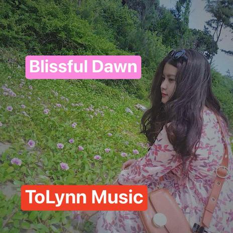 Blissful Dawn | Boomplay Music