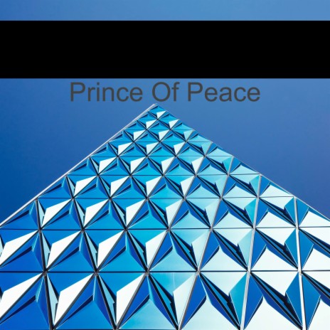 Prince of Peace ft. My Little Sister | Boomplay Music
