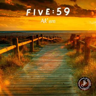 Five : 59