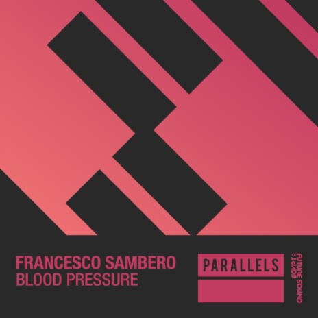 Blood Pressure (Original Mix) | Boomplay Music