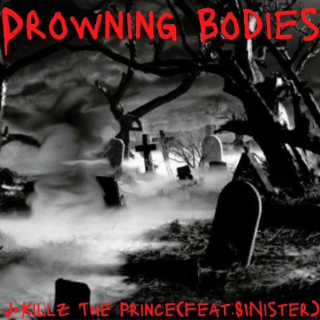 Drowning Bodies ft. SINister