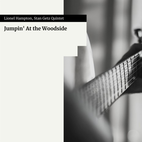 Jumpin' At the Woodside ft. Lionel Hampton | Boomplay Music