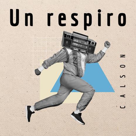 Un Respiro | Boomplay Music