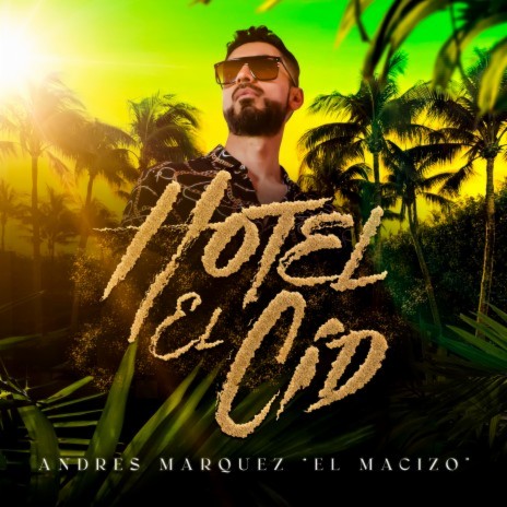 Hotel El Cid | Boomplay Music