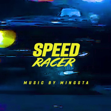 Speed Racer | Boomplay Music