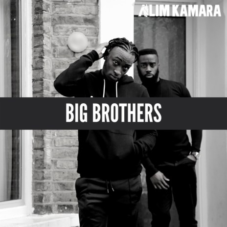 Big Brothers | Boomplay Music