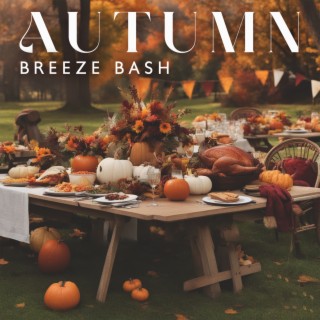 Autumn Breeze Bash: Chillout and Unwind