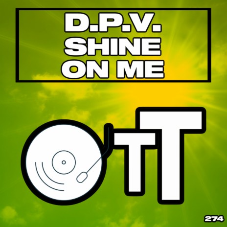 Shine On Me | Boomplay Music