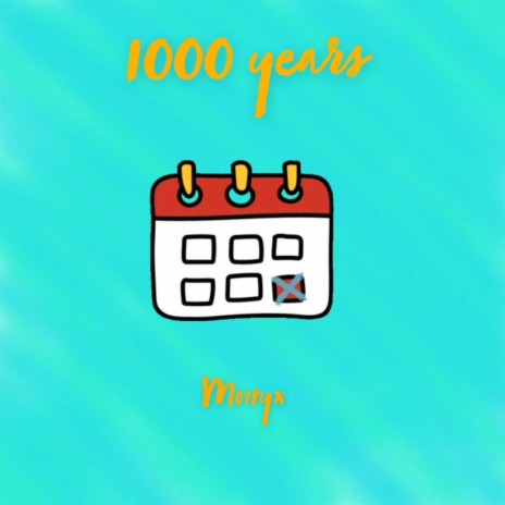 1000 years | Boomplay Music
