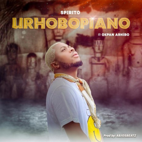 URHOBOPIANO ft. Okpan Arhibo | Boomplay Music