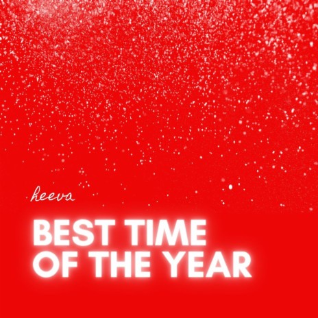 Best Time of the Year | Boomplay Music