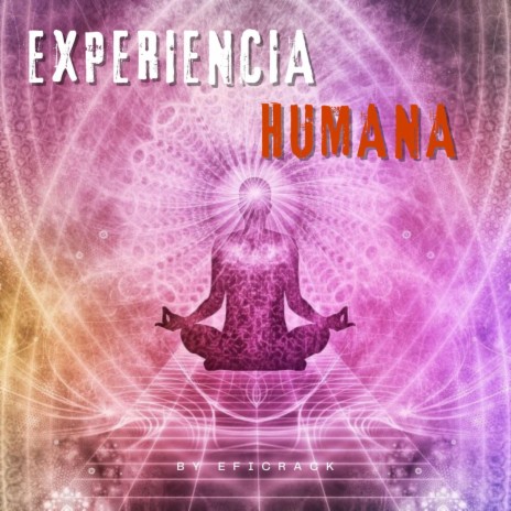Experiencia Humana ft. Sanhaze | Boomplay Music