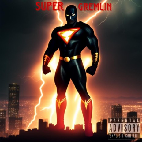Super Gremlin | Boomplay Music