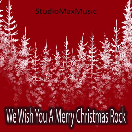 We Wish You a Merry Christmas Rock
