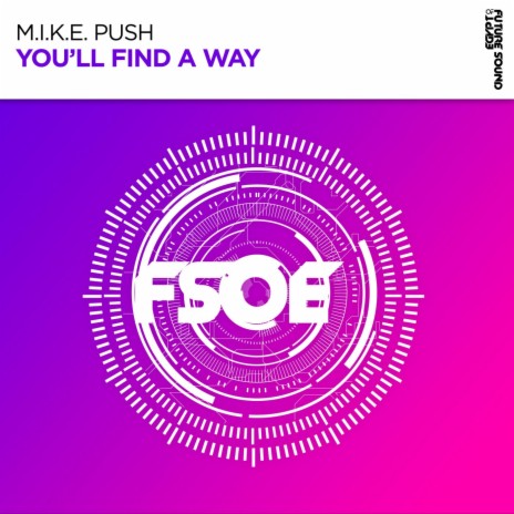 You'll Find A Way (Extended Mix) ft. Push | Boomplay Music