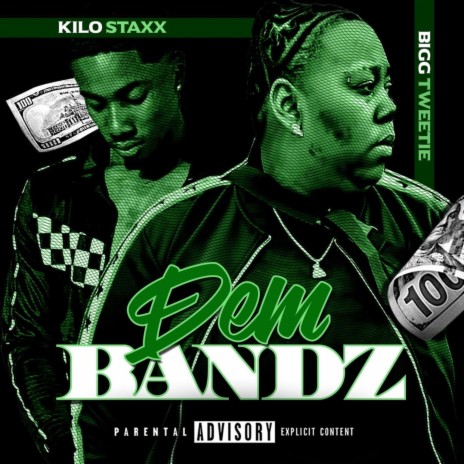 Dem Bandz ft. Kilo Staxx | Boomplay Music