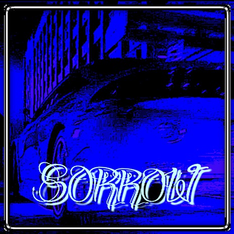 SORROW | Boomplay Music