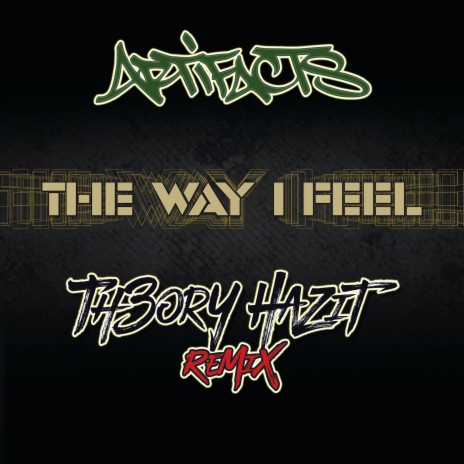 The Way I Feel (Remix) | Boomplay Music