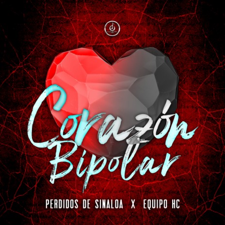 Corazón Bipolar ft. Equipo Hc | Boomplay Music