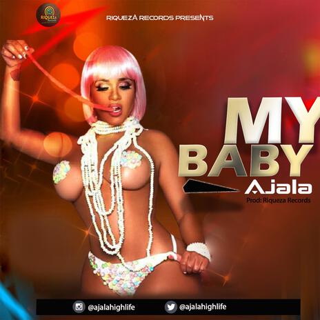 My Baby | Boomplay Music