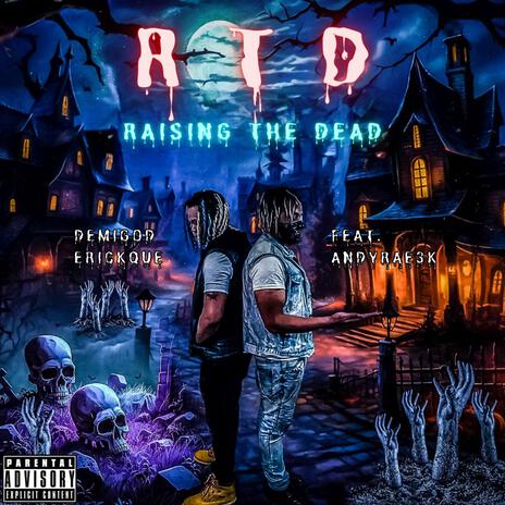 Raising The Dead ft. AndyRae 3000 | Boomplay Music