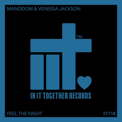 Feel The Night ft. Venessa Jackson | Boomplay Music